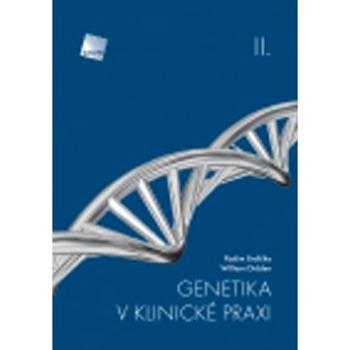 Genetika v klinické praxi II (978-80-7492-182-7)
