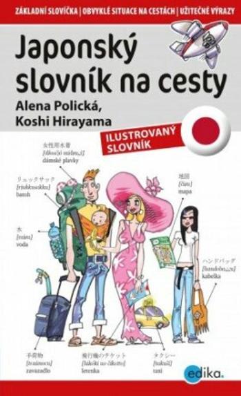 Japonský slovník na cesty - Alena Polická, Kohshi Hirayama - e-kniha