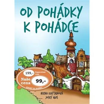 Od pohádky k pohádce (978-80-7451-496-8)