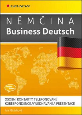 Němčina Business Deutsch - Michňová Iva