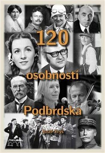 120 osobností Podbrdska - Fryš Josef