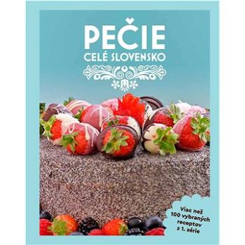 Pečie celé Slovensko (978-80-973622-2-5)