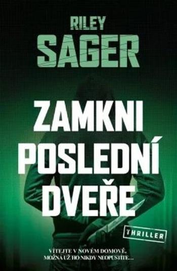 Zamkni poslední dveře - Sager Riley