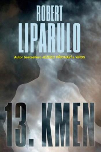 13. kmen - Robert Liparulo