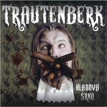 Trautenberk: Hladová srna - CD (AV036513-2)