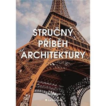 Stručný příběh architektury (978-80-271-2902-7)