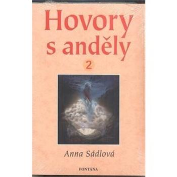 Hovory s anděly 2 (978-80-7336-416-8)