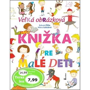 Veľká obrázková knižka pre malé deti (978-80-7292-351-9)