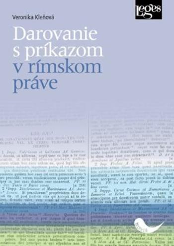 Darovanie s príkazom v rímskom práve - Veronika Kleňová