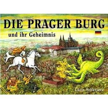 Die Prager Burg und ihr Geheimnis (978-80-239-0364-5)
