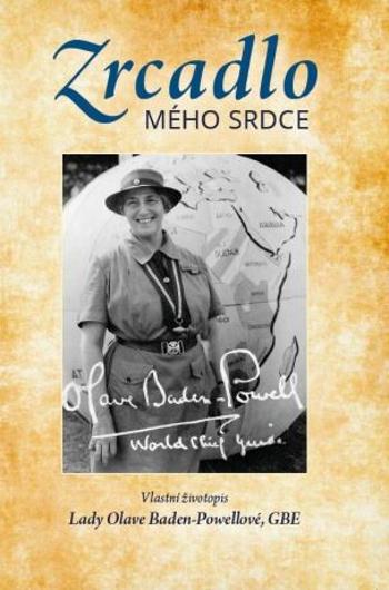 Zrcadlo mého srdce - Olave Baden-Powell - e-kniha
