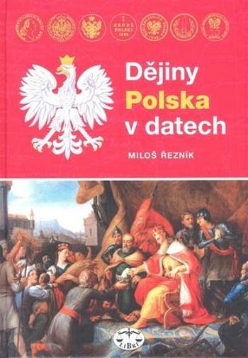 Dějiny Polska v datech - Řezník Miloš