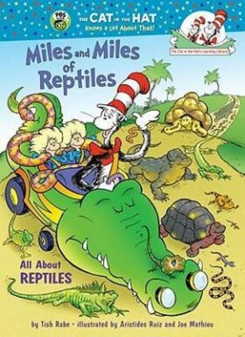 Miles and Miles of Reptiles : All About Reptiles - Tish Rabe