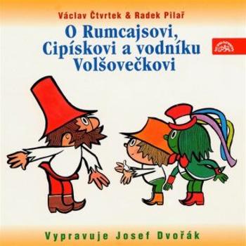 O Rumcajsovi, Cipískovi a vodníku Volšovečkovi - Václav Čtvrtek - audiokniha