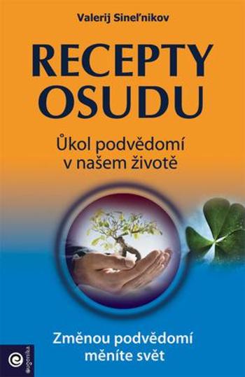 Recepty osudu - Sineľnikov Valerij