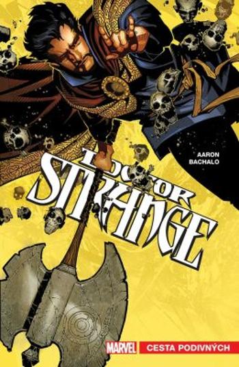 Doctor Strange 1 - Cesta podivných - Chris Bachalo, Aaron Jason