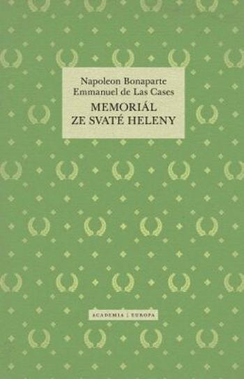 Memoriál ze Svaté Heleny - Emmanuel de Las Cases, Napoleon Bonaparte