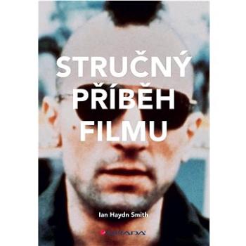 Stručný příběh filmu (978-80-271-1258-6)