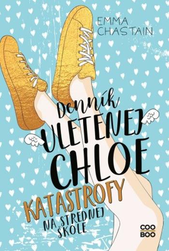 Denník uletenej Chloe - Chastain Emma - e-kniha