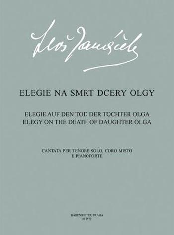Elegie na smrt dcery Olgy - Janáček Leoš