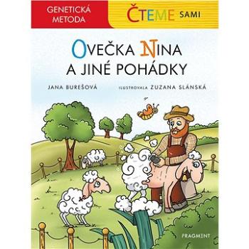 Čteme sami – genetická metoda - Ovečka Nina a jiné pohádky (978-80-253-4636-5)