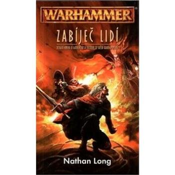 Warhammer Zabíječ lidí (978-80-7332-126-0)