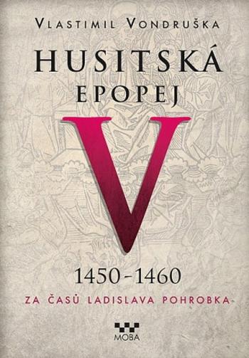 Husitská epopej V - Vlastimil Vondruška - e-kniha