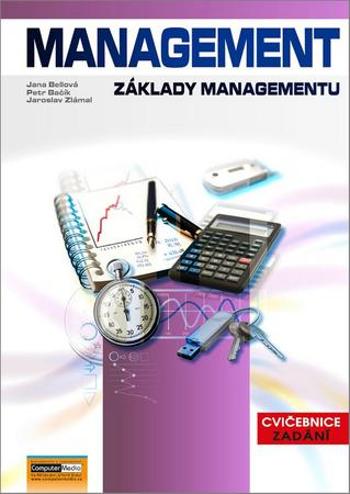 Management Základy managementu - Bačík Petr