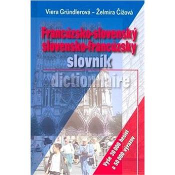 Francúzsko-slovenský slovensko-francúzsky slovník (978-80-89153-56-5)