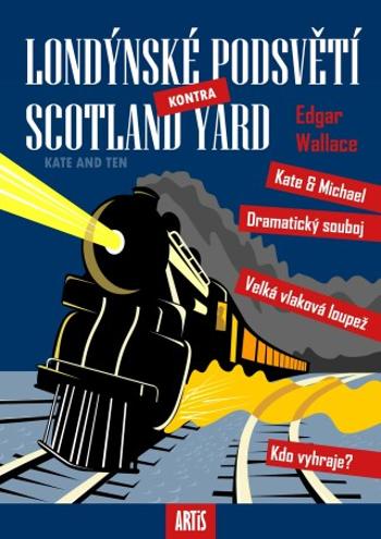 Londýnské podsvětí kontra Scotland Yard - Edgar Wallace - e-kniha