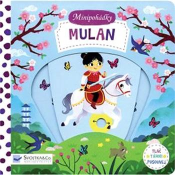 Minipohádky Mulan (978-80-256-2645-0)