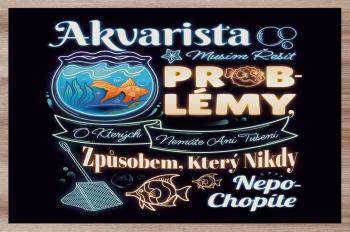 Prostírání Akvarista – problémy