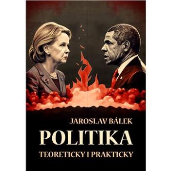 Politika teoreticky i prakticky (999-00-037-1691-0)