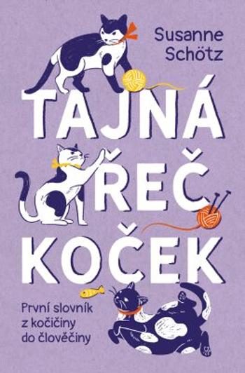 Tajná řeč koček - Susanne Schötz - e-kniha
