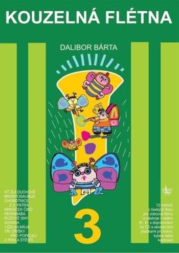 Kouzelná flétna 3 + CD - Bárta Dalibor