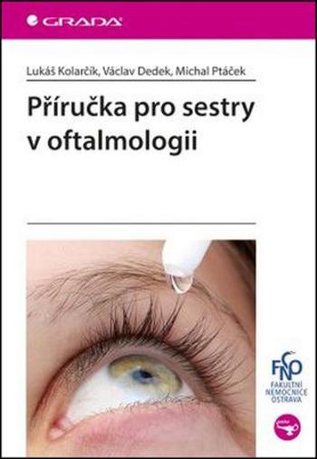 Příručka pro sestry v oftalmologii - Dedek Václav