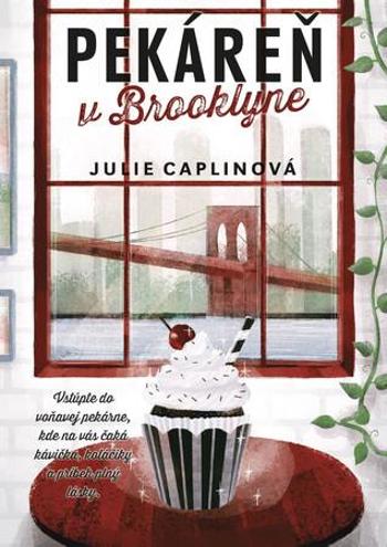 Pekáreň v Brooklyne - Caplinová Julie