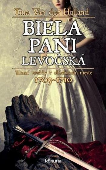 Biela pani levočská - Van Der Holland Tina