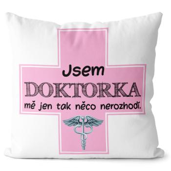 Polštářek Jsem doktorka (Velikost: 55 x 55 cm)