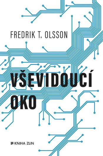 Vševidoucí oko - Fredrik T. Olsson - e-kniha