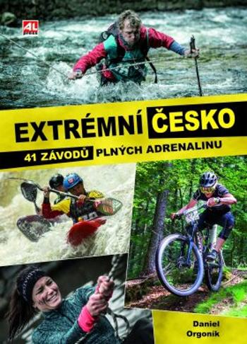 Extrémní Česko - Daniel Orgoník