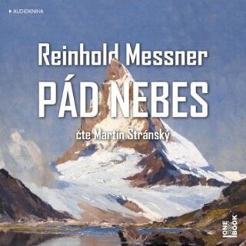 Pád nebes - Reinhold Messner - audiokniha