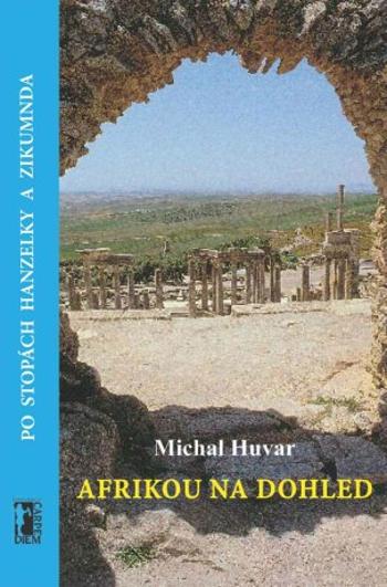 Afrikou na dohled - Michal Huvar - e-kniha