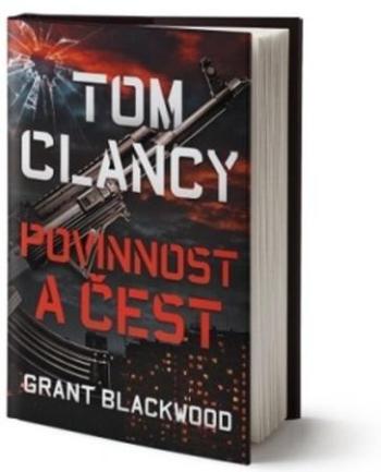 Tom Clancy Povinnost a čest - Blackwood Grant