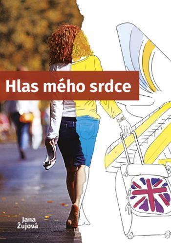 Hlas mého srdce - Jana Žujová - e-kniha