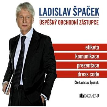 Ladislav Špaček - Úspěšný obchodní zástupce