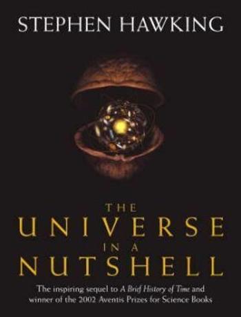 The Universe In A Nutshell - Stephen Hawking