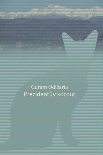 Presidentův kocour - Guram Odišaria - e-kniha