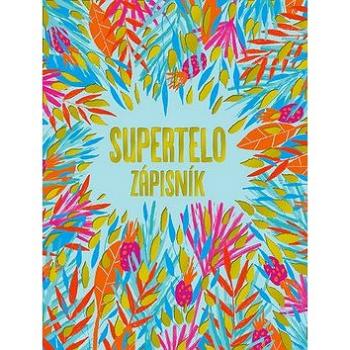 Supertelo zápisník (978-80-8142-801-2)