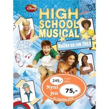 High School Musical Knížka na rok 2009 (978-80-252-1069-7)